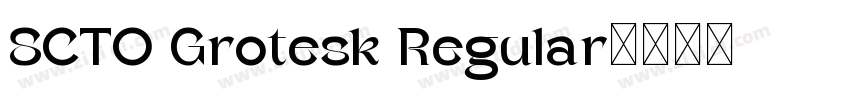 SCTO Grotesk Regular字体转换